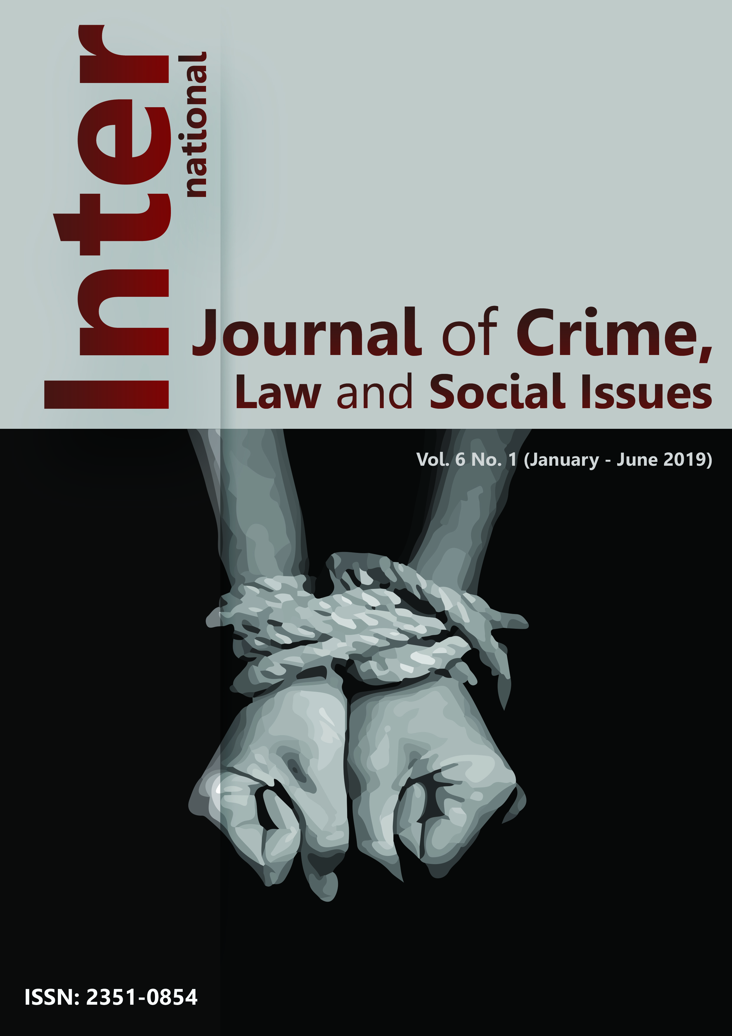 					View Vol. 6 No. 1 (2019): International Journal of Crime, Law and Social Issues, Vol. 6, No. 1, 2019
				