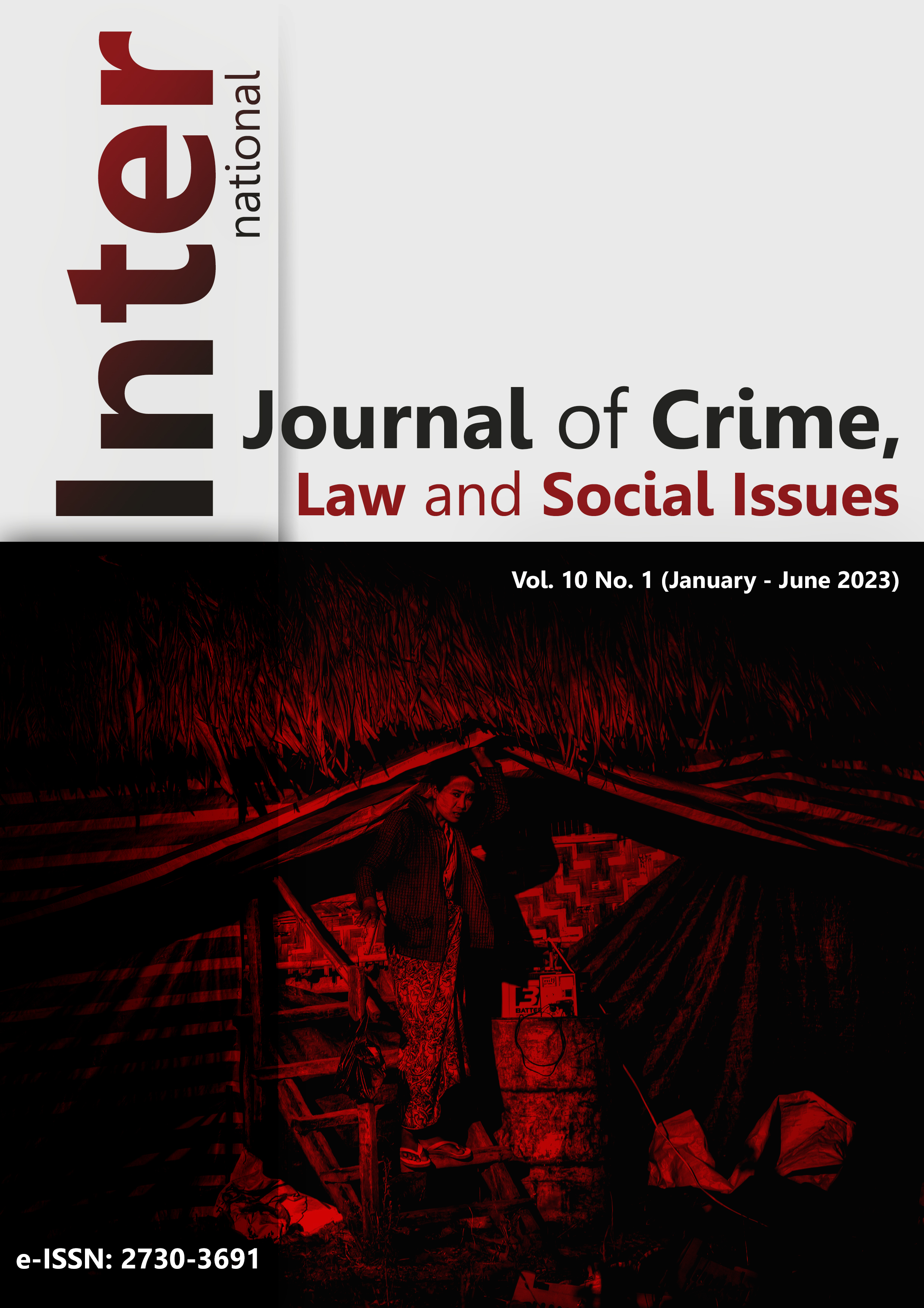					View Vol. 10 No. 1 (2023): International Journal of Crime, Law and Social Issues
				
