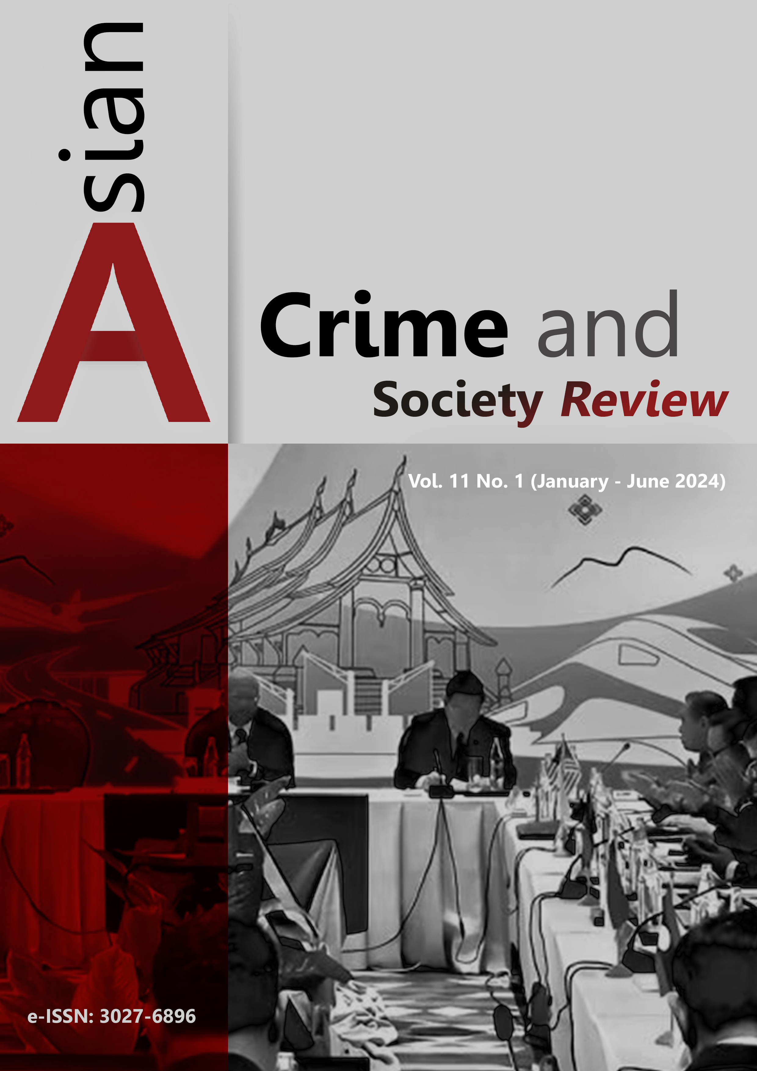 					View Vol. 11 No. 1 (2024): Asian Crime and Society Review
				