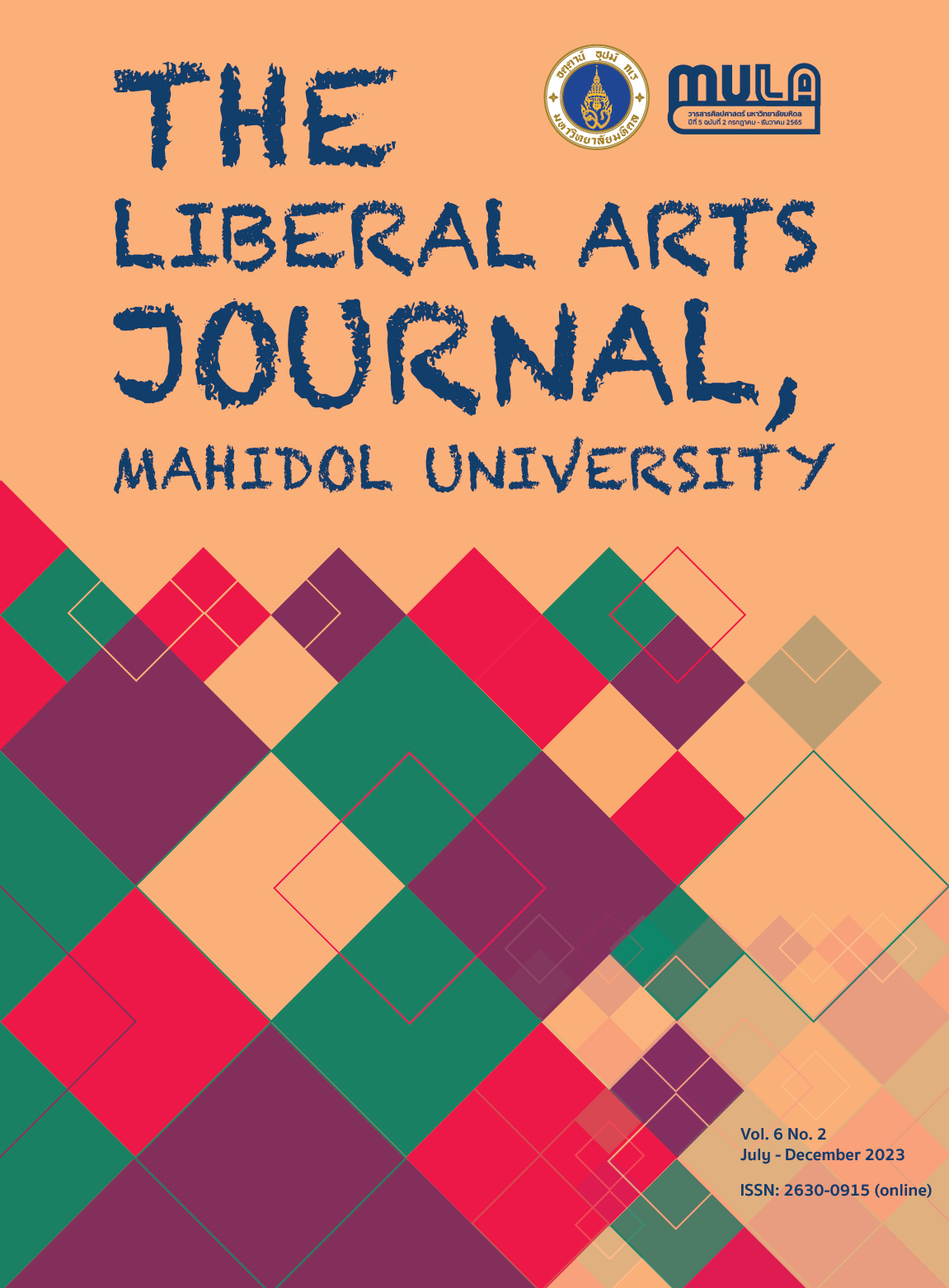 					View Vol. 6 No. 2 (2023): The Liberal Arts Journal, Mahidol University
				