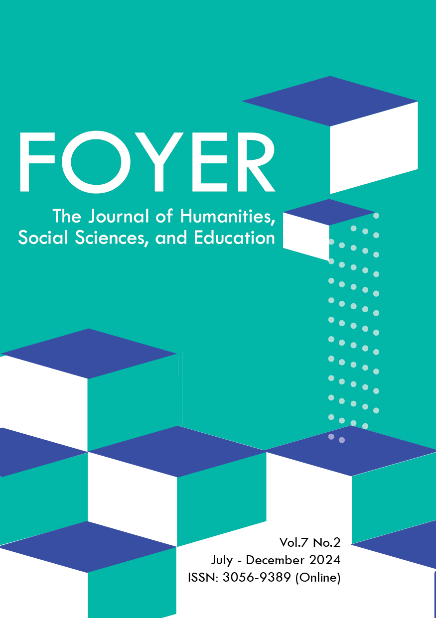 					View Vol. 7 No. 2 (2024): FOYER: The Journal of Humanities, Social Sciences, and Education
				